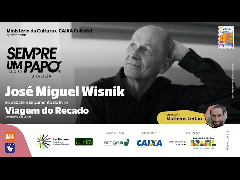 José Miguel Wisnik no #SempreUmPapo em Brasília
