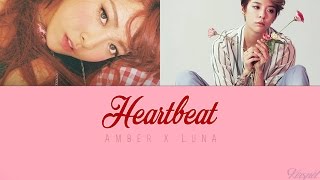 AMBER & LUNA – HEARTBEAT (FEAT. FERRY CORSTEN, KAGO PENGCHI) [Color Coded Lyrics] (ENG/ROM/HAN)