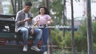 Download lagu NUCA X MAHALINI - KULAKUKAN SEMUA UNTUKMU mp3