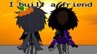 I Built A Friend / Termination AU / Michael Afton & Ennard / FNAF