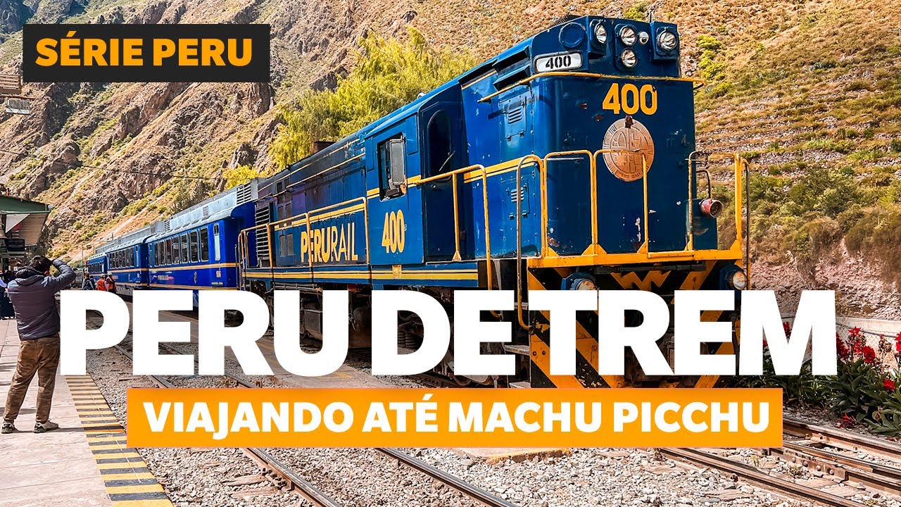 [PASSO A PASSO] Como chegar em MACHU PICCHU de trem