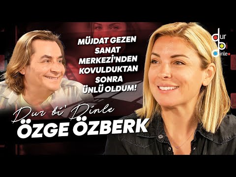 ÖZGE ÖZBERK "BİZİM EVİN ANNESİ BABAMDI!"