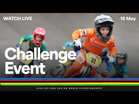 LIVE - Day Four Challenge Event | 2024 UCI BMX Racing World Championships