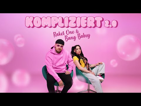 Raket One & Bang Babsy - Kompliziert 2.0 (prod. by Dennis Schnichels)