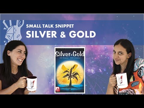 Silver & Gold | Quick Review | Small Talk Snippet
