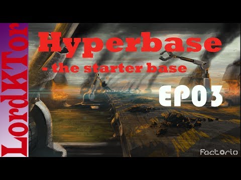 Factorio 0.16 Hyperbase   the starter base EP03: Green Science and Mall