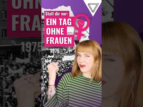 Video Thumbnail: Stell dir vor: Ein Tag ohne Frauen