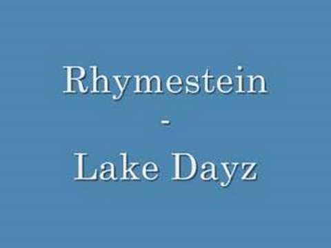 Rhymestein Lake Dayz