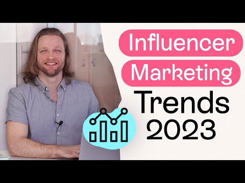Influencer Marketing Trends in 2023 📈 Everything You Need to Know