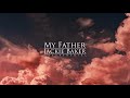 My Father Instrumental Jackie Baker