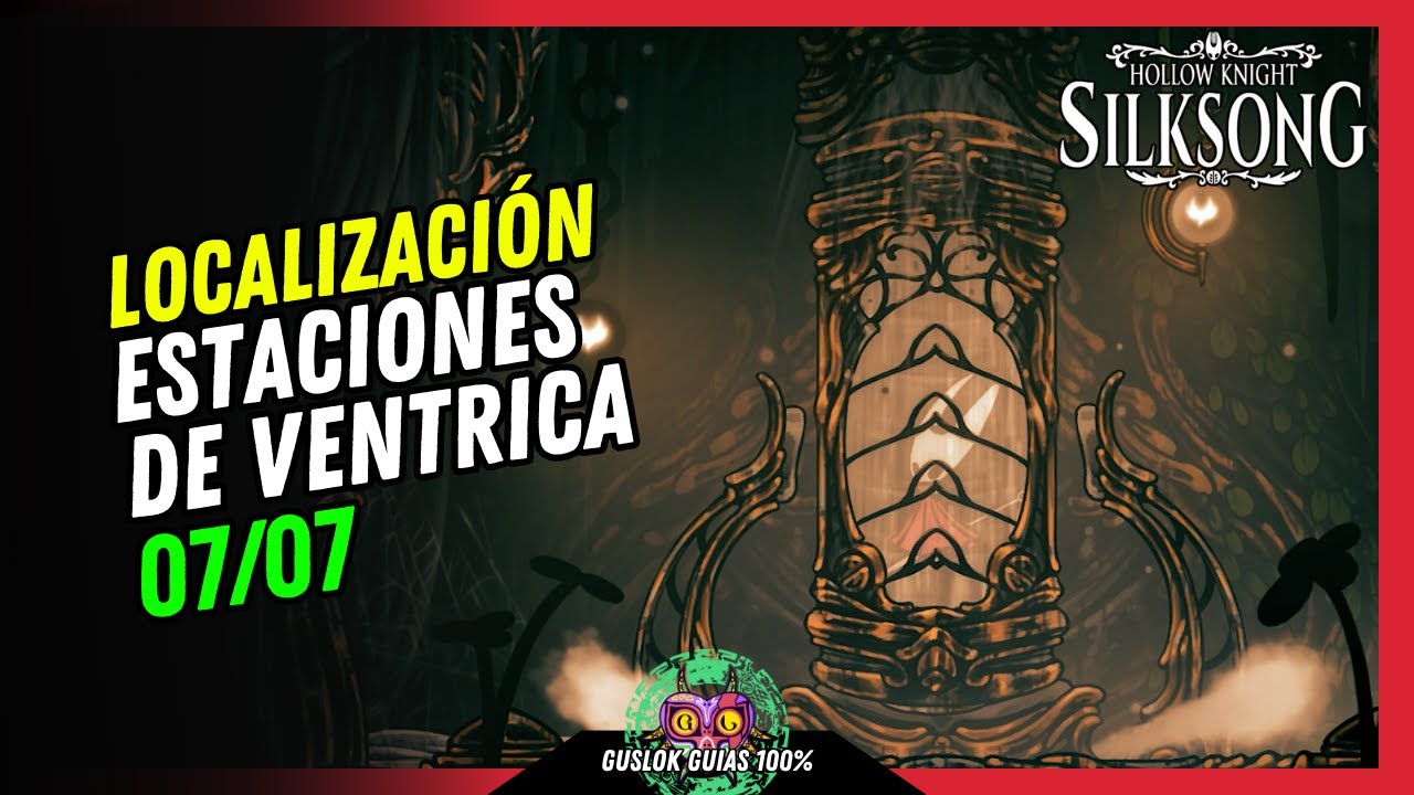 UBICACIÓN de TODAS las ESTACIONES VENTRICA de la CIUDADELA | GUÍA 100% | 💯Hollow Knight: Silksong🏆 UBICACIÓN de TODAS las ESTACIONES VENTRICA de la CIUDADELA | GUÍA 100% | 💯Hollow Knight: Silksong🏆