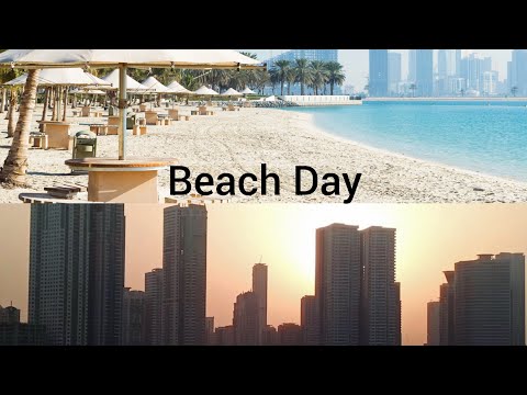Beauty Of sharjah / Beach Day / Adeela's Dubai Lifestyle