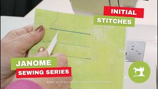 Janome Sewing Series: Initial Stitches | Lock, Reinforce & Triple Stitch (3160 & 2030)