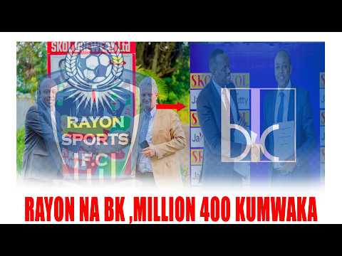 RAYON SPORTS IRI MU BYISHIMO! BK IMENNYE AMAFARANGA MENSHI AZAYIJYANA MU MATSINDA