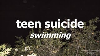 Teen Suicide: Swimming (Subtitulado - Lyrics)
