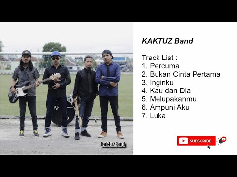 KAKTUZ Band Album Bukan Cinta Pertama | FULL HD 1080p