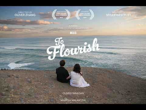 To Flourish | A Student Short Film