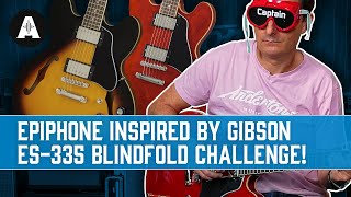 Video thumbnail for Epiphone ES-335 Blindfold Challenge - Can It REALLY Compete with a Gibson? by Andertons Music Co