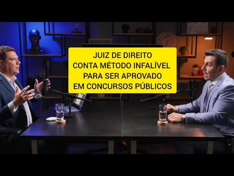 Juiz de direito ensina método infalível para ser aprovado em concursos públicos