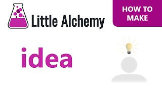 How to make an Idea in Little Alchemy