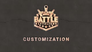 Battle Battalions Tutorial #4 - Customization