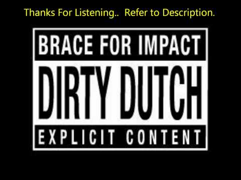 Dirty Dutch House (Dirty Mix)