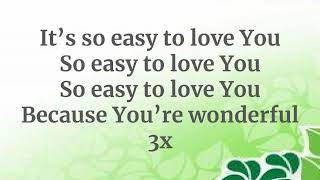 It&#39;s So Easy To Love You lyrics
