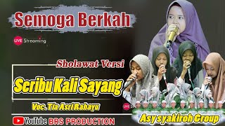 Download lagu Viral Lagi...🥰 Seribu Kali Sayang Versi Sholawat Asy syakiroh || Tia Feat Dina mp3