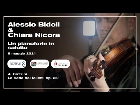 Alessio Bidoli e Chiara Nicora - Antonio Bazzini - La ridda dei folletti op. 25