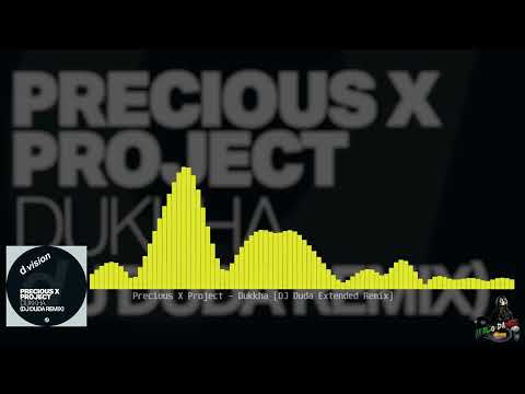 Precious X Project - Dukkha (DJ Duda Extended Remix)