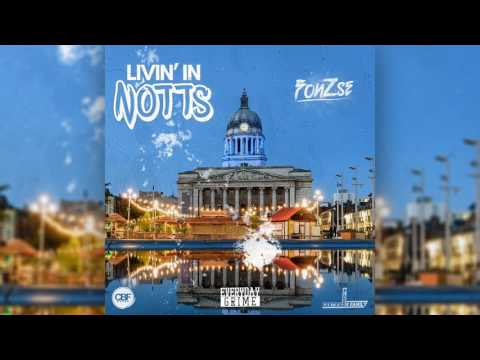 Fonzse - Livin' in Notts (Prod. Alive)