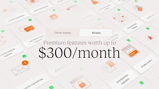 Get $300+ in Premium Features Free With Every Kinsta Plan