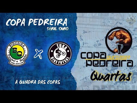Biqueira x Tuka Bike - Quartas - COPA PEDREIRA SÉRIE OURO 2022