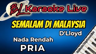 Download lagu Karaoke Semalam Di Malaysia || D'Lloyd || Nada Rendah Pria mp3 Download lagu Karaoke Semalam Di Malaysia || D'Lloyd || Nada Rendah Pria mp3