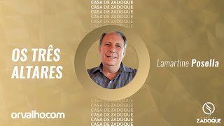 OS TRÊS ALTARES - Lamartine Posella