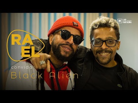 Rael Convida: Black Alien - Papo Reto / Sangue de Free / Terra (ep.4)