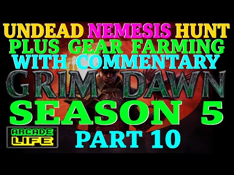 Grim Dawn | Season 5 | Undead Nemesis and Gear Farming | Hardcore | June 2023