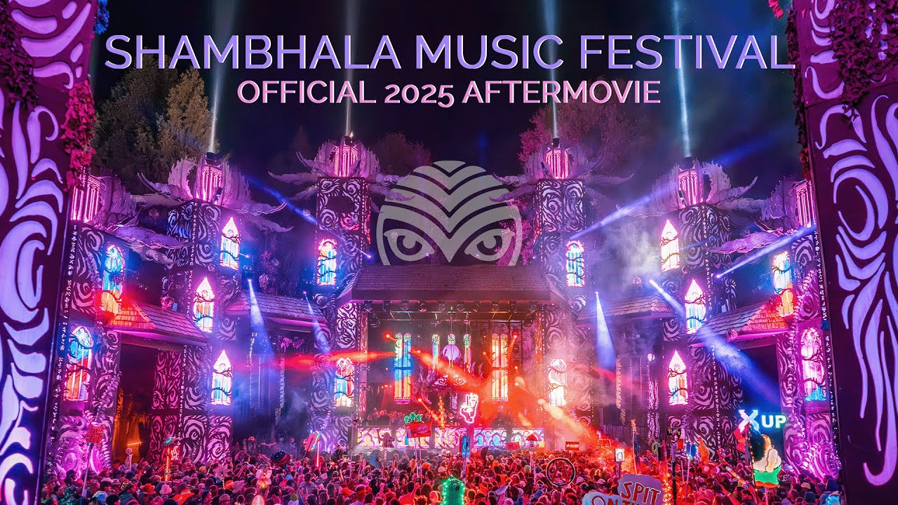SHAMBHALA MUSIC FESTIVAL OFFICIAL 2025 AFTERMOVIE