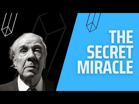 The Secret Miracle by Jorge Luis Borges - Short Story Summary, Analysis, Review
