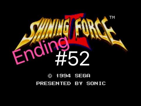 Shining Force 2 Episode 52 The Ending