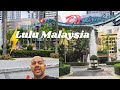 LuLu Hypermarket KL It S Closed Now Lulu Hypermarket KL Malaysia Ep17