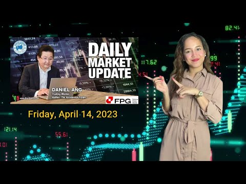 Daily Market Update – Friday, April 14, 2023 with Daniel Ang