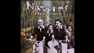 Download lagu Natures - Tijah (HQ) mp3