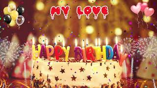 MY LOVE birthday song – Happy Birthday My Love