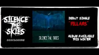Silence The Skies - Pillars