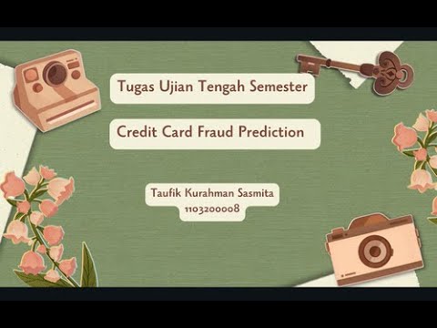 Tugas UTS - Credit Card Fraud with Random Forest