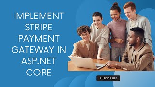 Implement Stripe Payment Gateway in ASP.NET Core: Step-by-Step