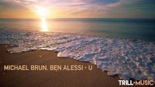 Michael Brun, Ben Alessi - U