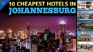 Johannesburg Hotels | 10 Cheapest hotels in Johannesburg | Hotel near Lanseria I