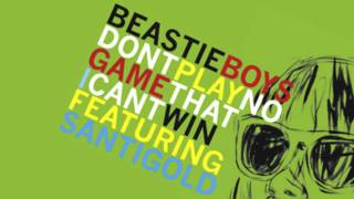 Beastie Boys feat  Santigold - Don&#39;t Play No Game That I Can&#39;t Win (Bangladesh Remix)